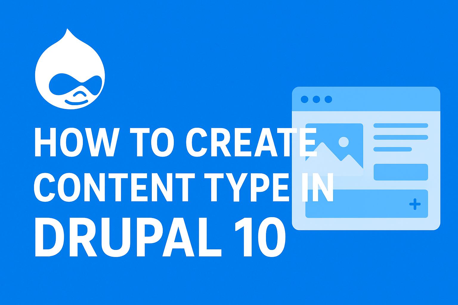 drupal_create_content_types